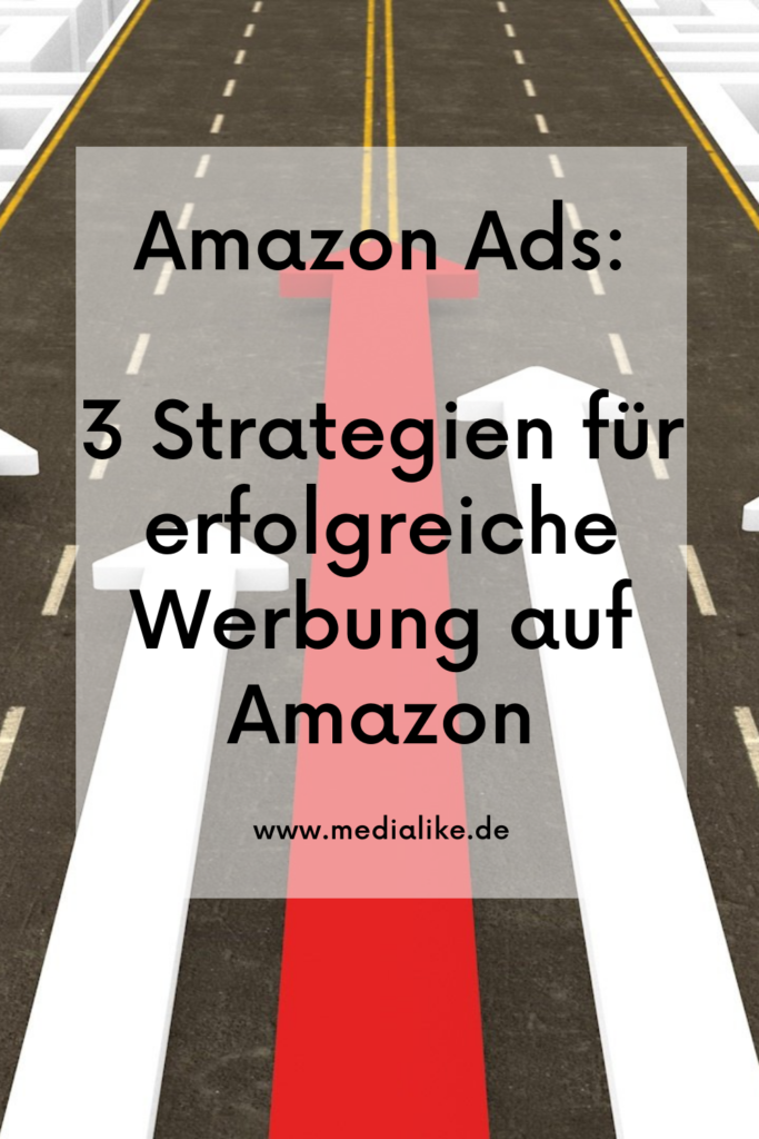3 Strategien für erfolgreiches Amazon Advertising