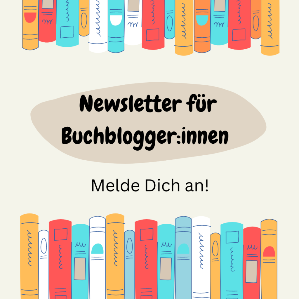 Newsletter für Buchblogger:innen