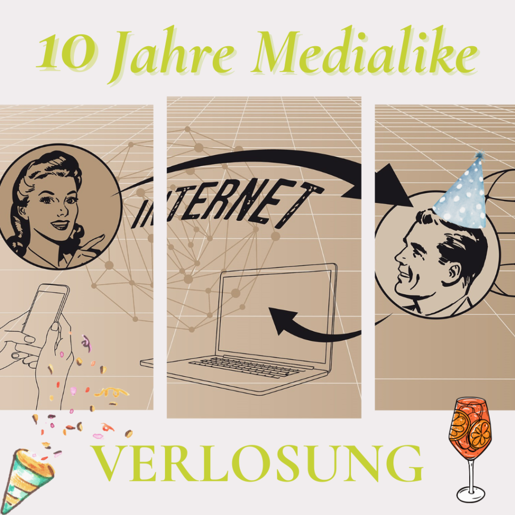 10 Jahre medialike - unsere Verlosung zum Firmenjubiläum