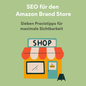 SEO für Amazon Brand Store