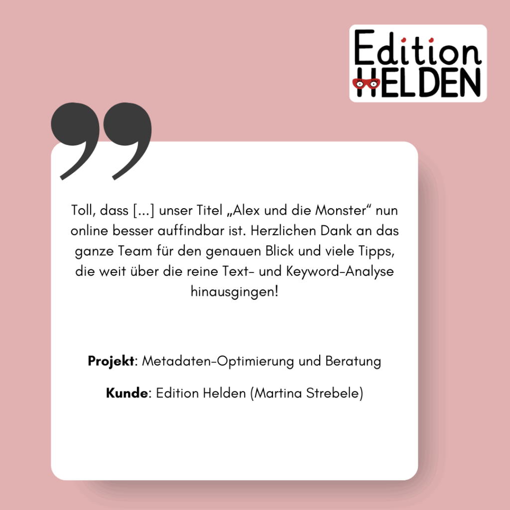 Referenzprojekt Edition Helden, Metadaten-Optimierung