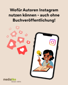 Praxistipps, wie Autoren vor Buchveröffentlichung Instagram für Markenaufbau nutzen können