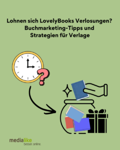 Lohnen sich LovelyBooks-Verlosungen? Buchmarketing-Tipps und Strategien für Verlage